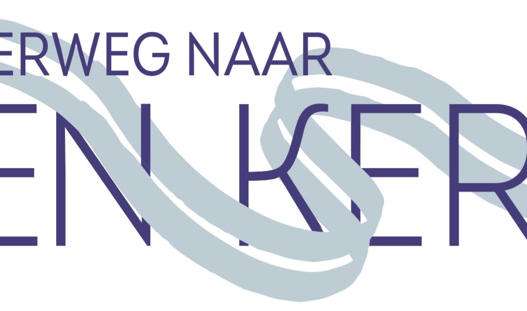 Onderweg naar 1 kerk – 7 mei